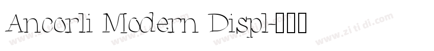 Ancorli Modern Displ字体转换